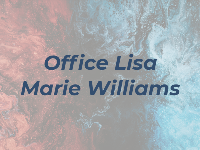 Law Office of Lisa Marie Williams