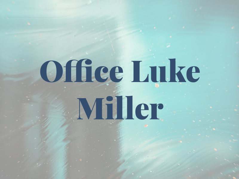 Law Office of Luke Miller