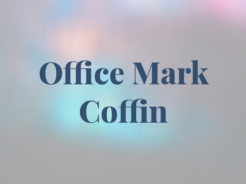 Law Office of Mark T. Coffin