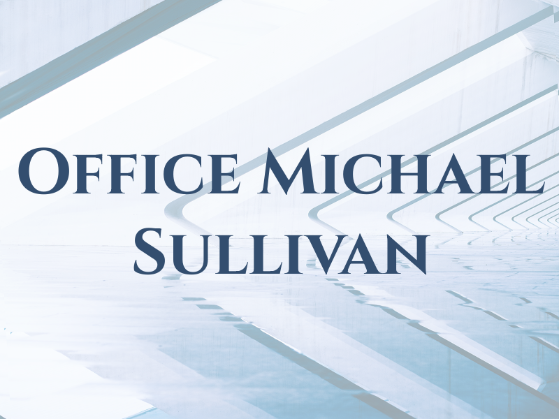 Law Office of Michael J. Sullivan