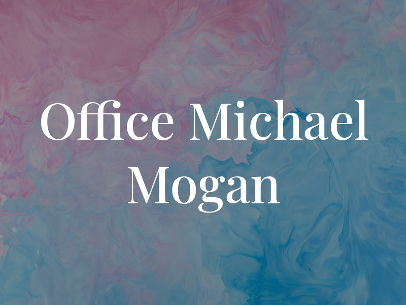 Law Office of Michael Mogan