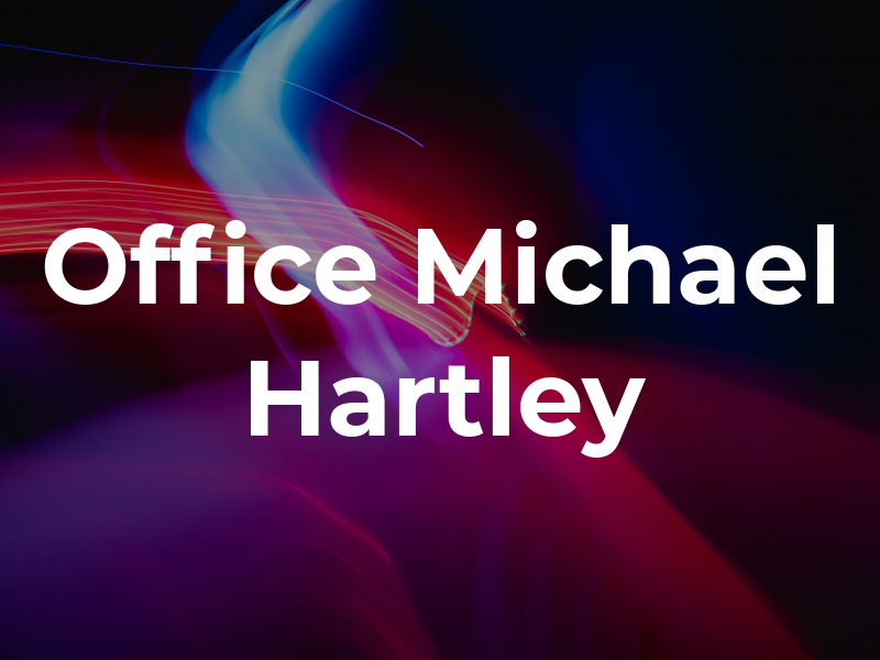 Law Office of Michael W. Hartley