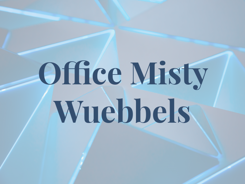 Law Office of Misty L. Wuebbels