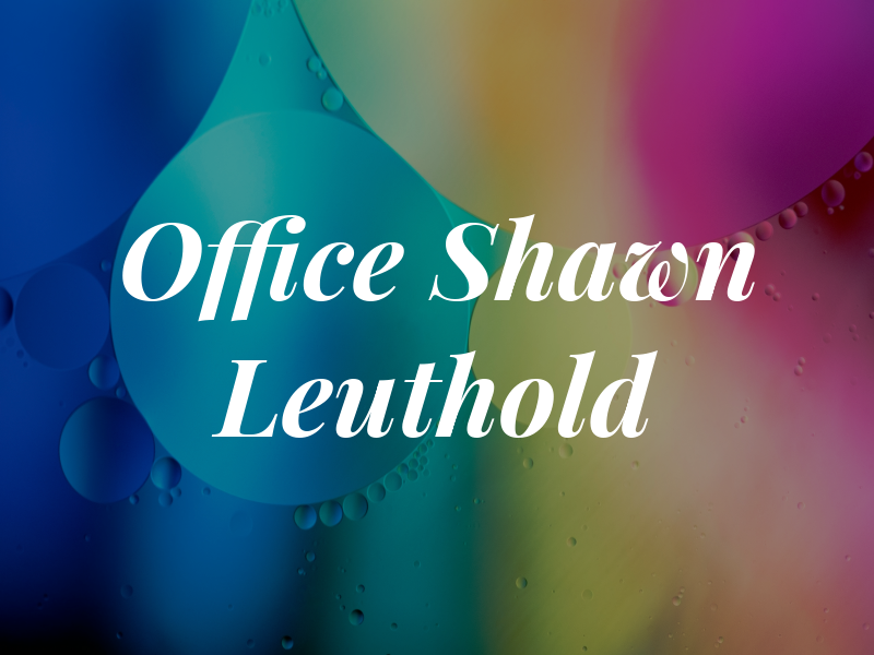 Law Office of Shawn T Leuthold
