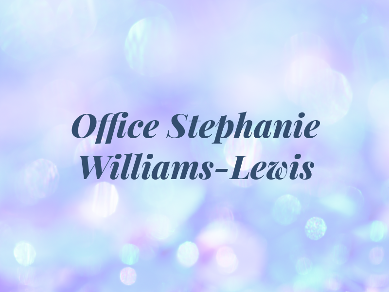 Law Office of Stephanie Williams-Lewis