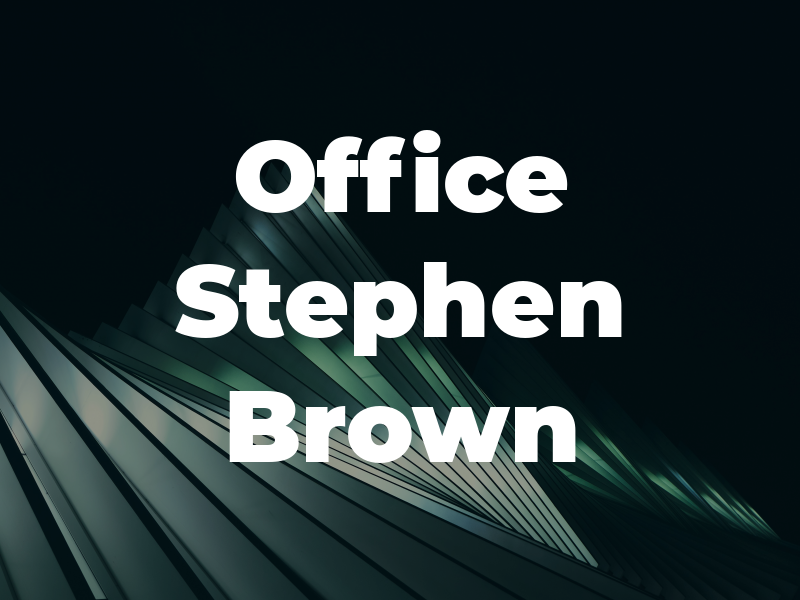 Law Office of Stephen A. Brown