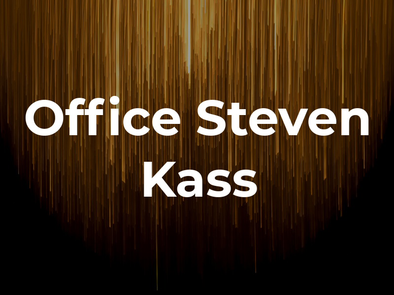 Law Office of Steven A. Kass