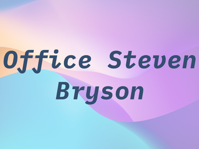 Law Office of Steven L. Bryson