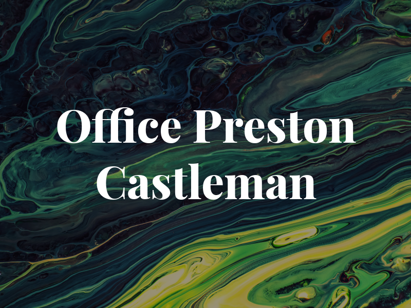Law Office of Preston Castleman