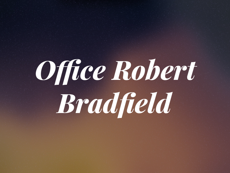 Law Office of Robert J. Bradfield