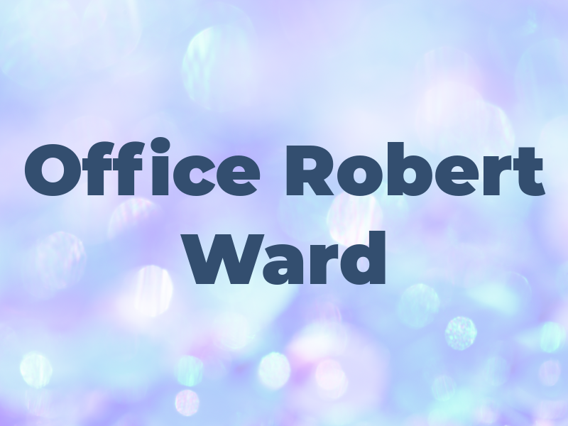 Law Office of Robert P. Ward