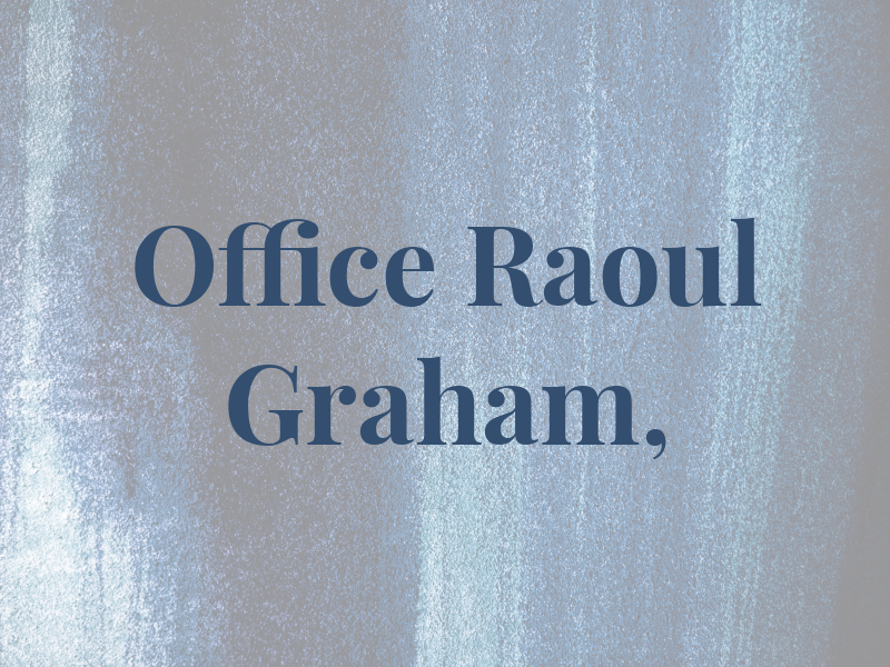 Law Office of Raoul Graham, PLC
