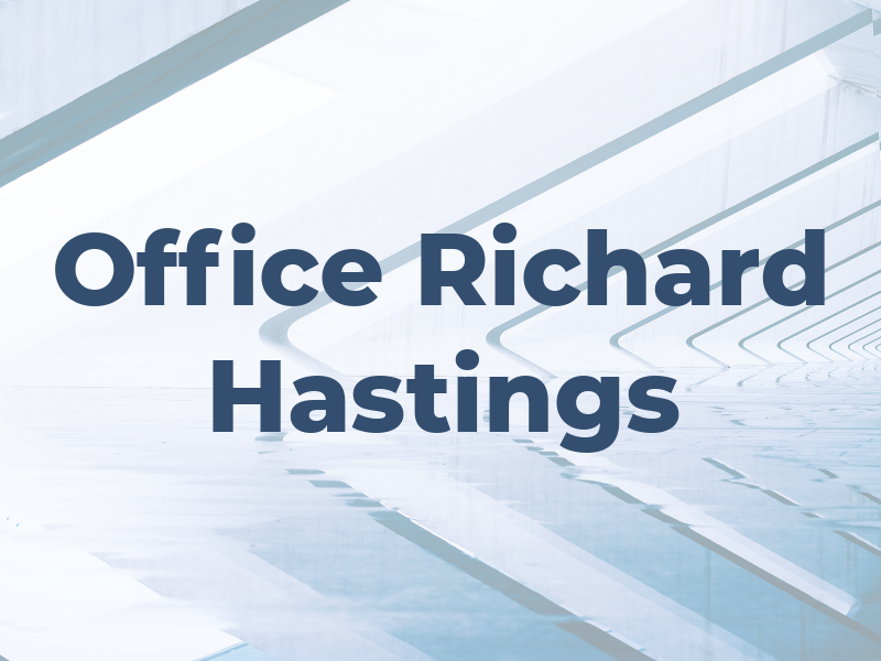 Law Office of Richard E. Hastings