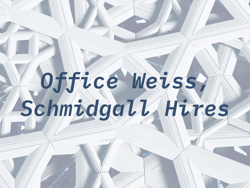 Law Office of Weiss, Schmidgall and Hires