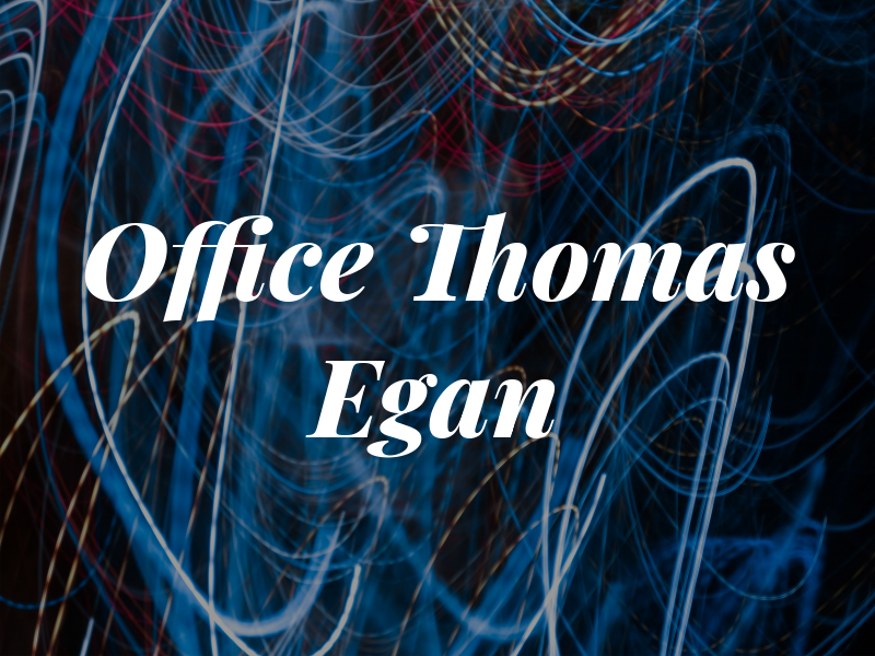 Law Office of Thomas M. Egan