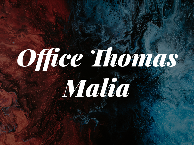 Law Office of Thomas Malia