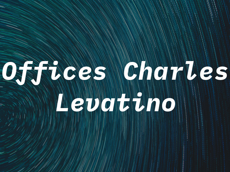 Law Offices Of Charles Levatino