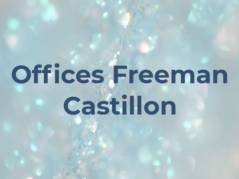 Law Offices Of Freeman & Castillon