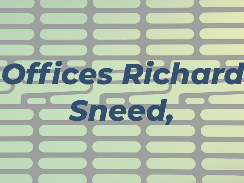 Law Offices Of Richard D. Sneed, Jr.
