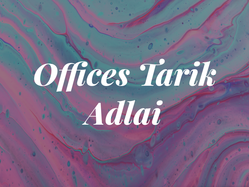 Law Offices Of Tarik S. Adlai