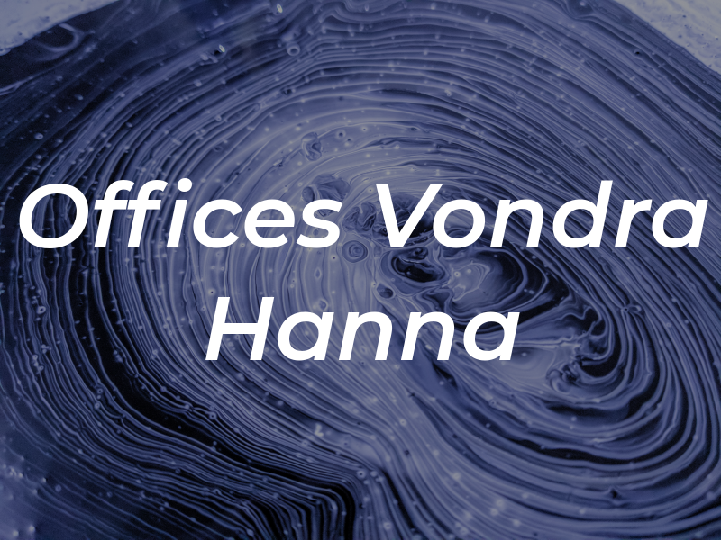 Law Offices Of Vondra & Hanna
