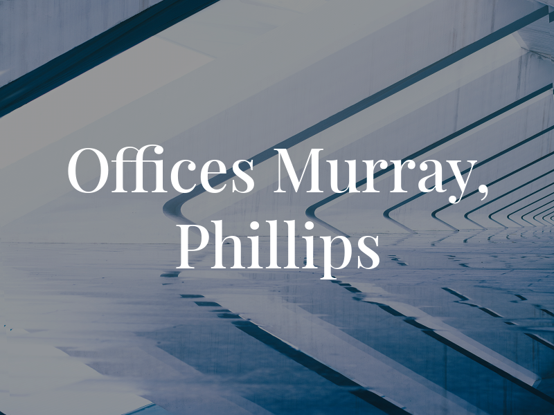 Law Offices of Murray, Phillips & Gay