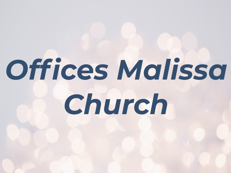 Law Offices of Malissa Church