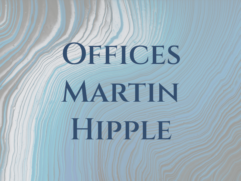 Law Offices of Martin and Hipple