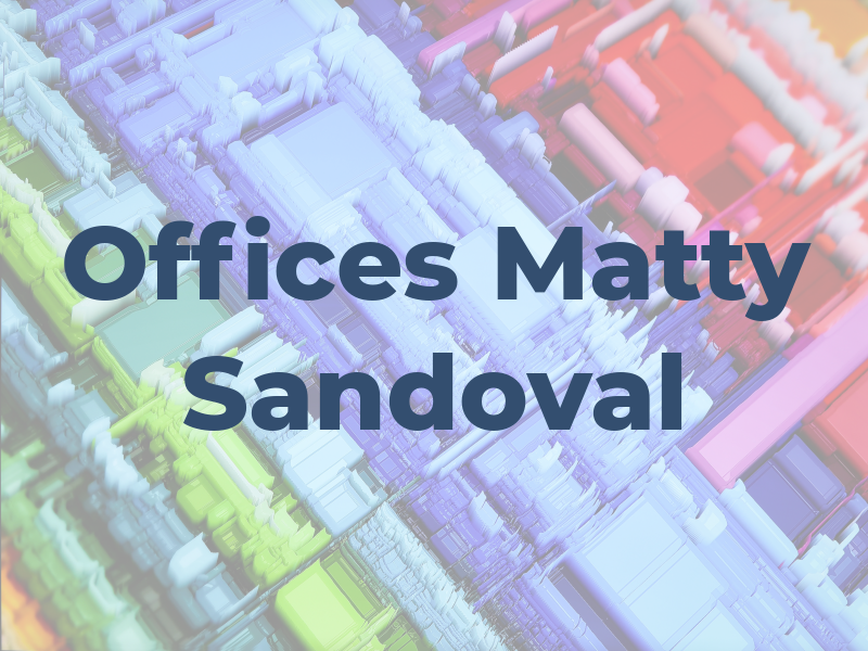 Law Offices of Matty M. Sandoval