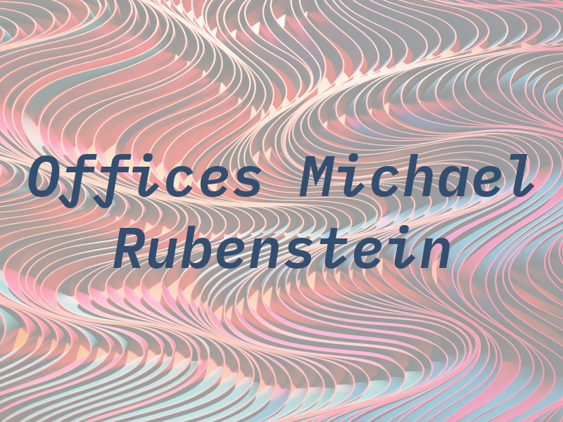 Law Offices of Michael I. Rubenstein
