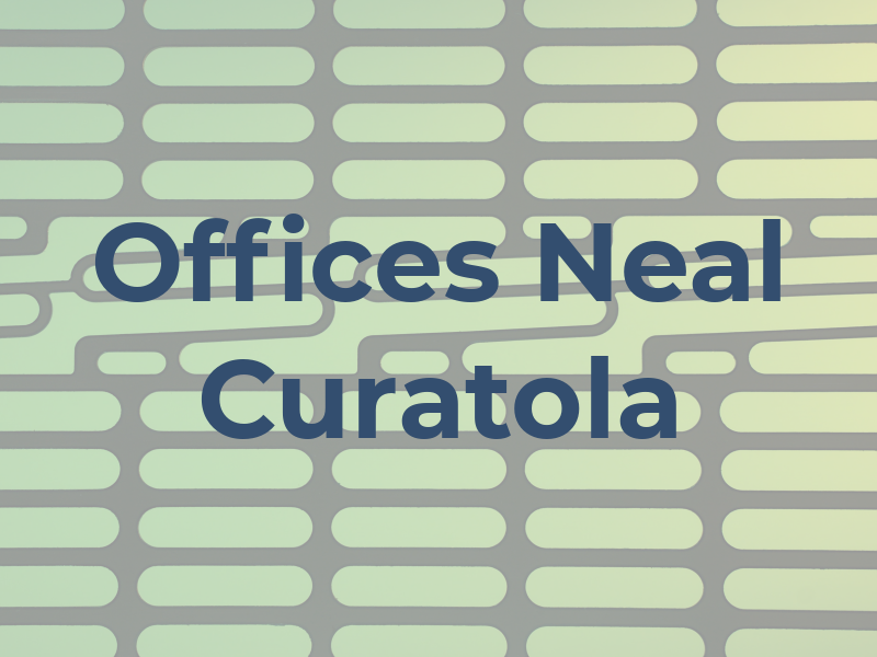 Law Offices of Neal T. Curatola