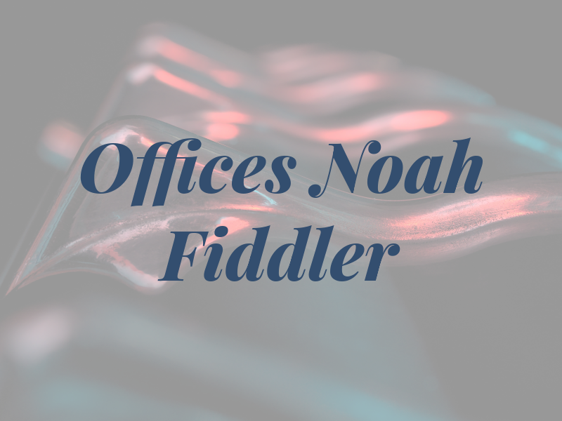 Law Offices of Noah Fiddler
