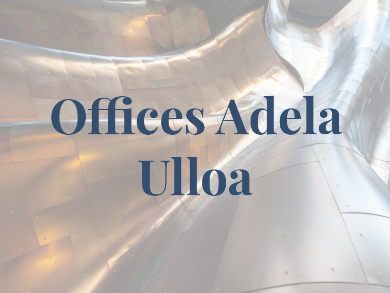 Law Offices of Adela Z. Ulloa