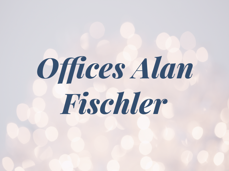 Law Offices of Alan B. Fischler