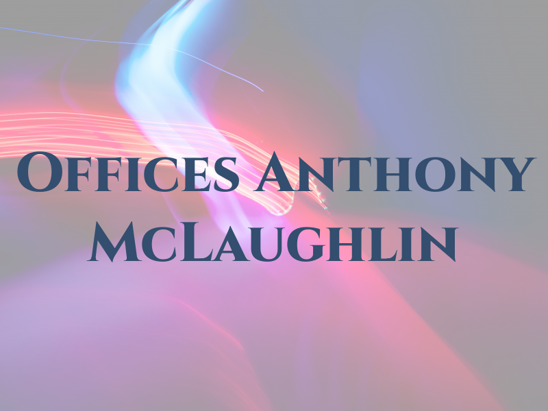 Law Offices of Anthony W. McLaughlin