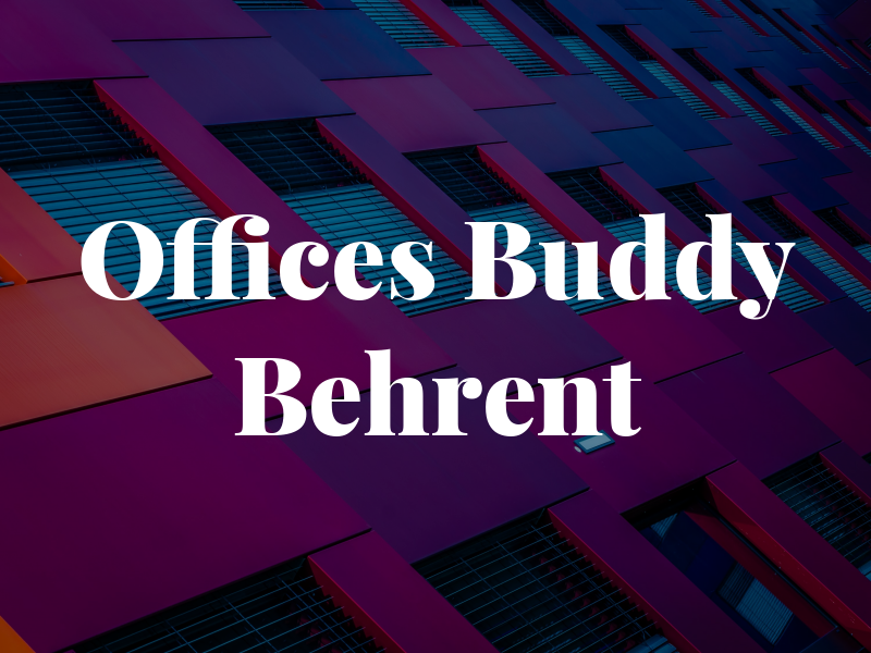 Law Offices of Buddy Behrent