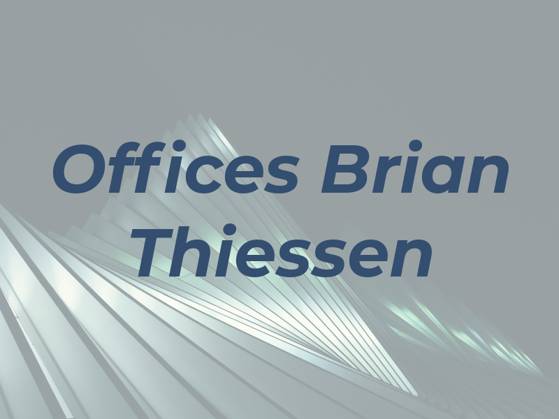 Law Offices of Brian D. Thiessen
