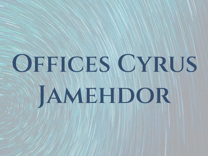 Law Offices of Cyrus A. Jamehdor