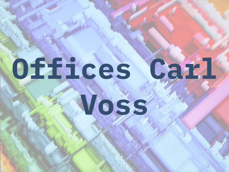 Law Offices of Carl T Voss