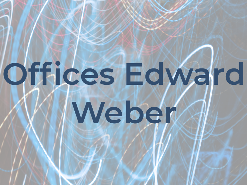 Law Offices of Edward T. Weber