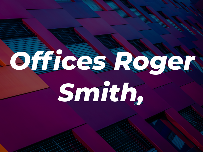 Law Offices of J. Roger Smith, II