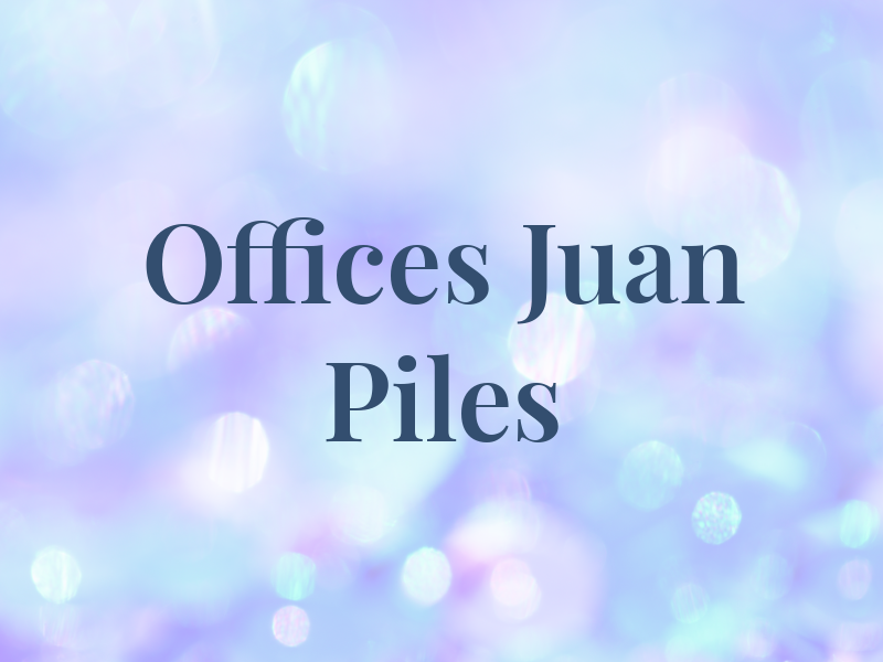 Law Offices of Juan J. Piles
