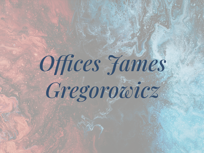 Law Offices of James P. Gregorowicz