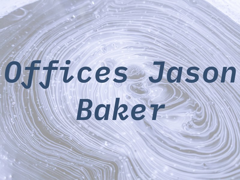 Law Offices of Jason A. Baker