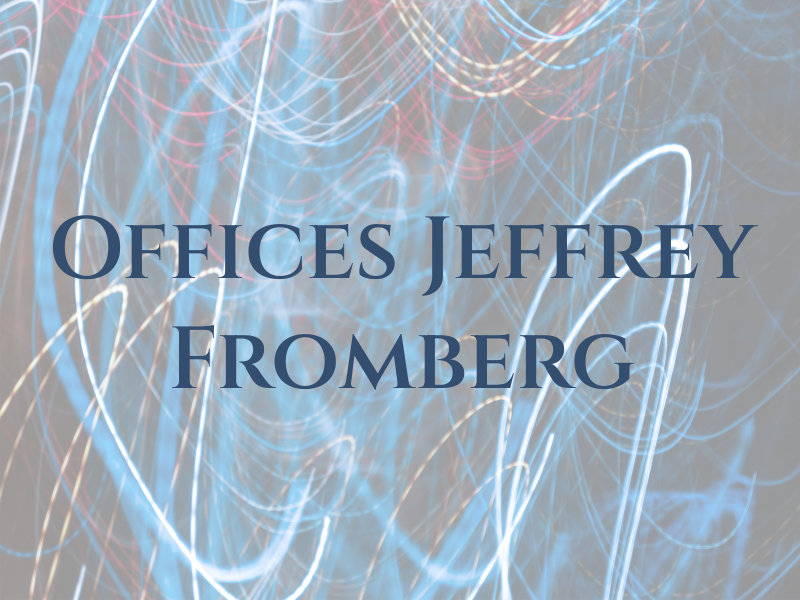 Law Offices of Jeffrey E. Fromberg