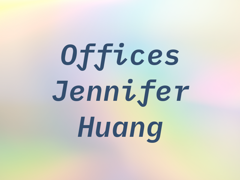 Law Offices of Jennifer Huang