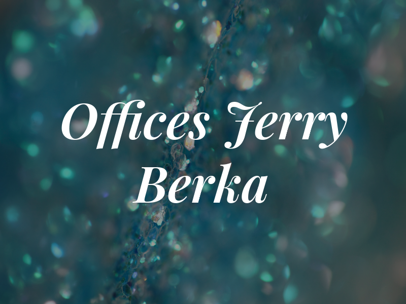 Law Offices of Jerry G. Berka