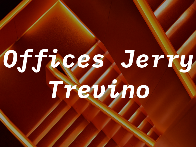 Law Offices of Jerry Trevino