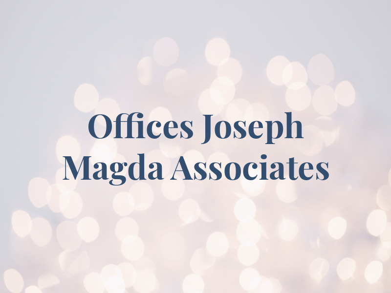 Law Offices of Joseph A Magda Law & Associates