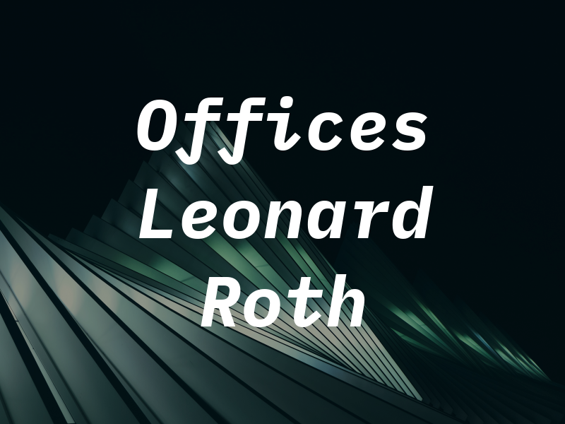 Law Offices of Leonard S Roth